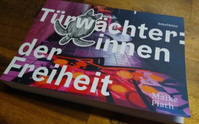 Maike Plath: Türwächter:innen der Freiheitmaik